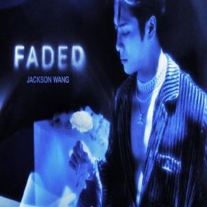 دانلود آهنگ Jackson Wang Faded