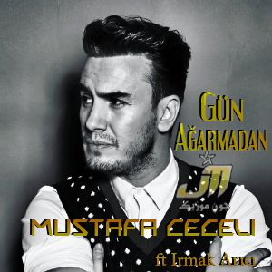 دانلود آهنگ Mustafa Ceceli ft Irmak Arıcı Gün Ağarmadan