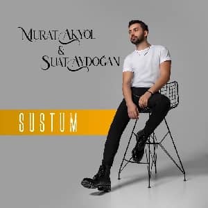 دانلود آهنگ Murat Akyol Sustum