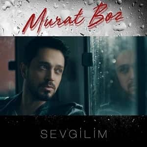 دانلود آهنگ Murat Boz Sevgilim