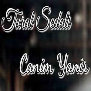 دانلود آهنگ Tural Sedali Canim Yanir