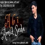 دانلود آهنگ Amid Seda Abi