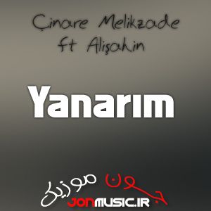 دانلود آهنگ Çinare Melikzade ft Alişahin Yanarım