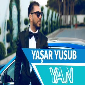 دانلود آهنگ Yaşar Yusub Yan