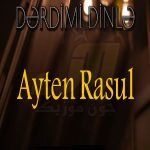 دانلود آهنگ Ayten Rasul Derdimi