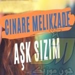 دانلود آهنگ Çınare Melikzade Aşk Sızım