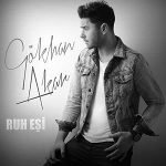 دانلود آهنگ Gökhan Akar Ruh Eşi