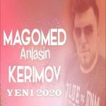 دانلود آهنگ Magomed Kerimov Anlasın
