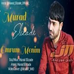 دانلود آهنگ Murad Elizade Omrum Menim