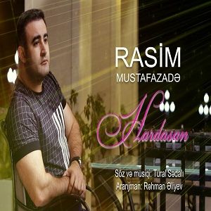دانلود آهنگ Rasim Mustafazade Hardasan