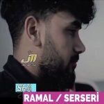 دانلود آهنگ Ramal Serseri