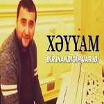 دانلود آهنگ Xeyyam Bir inandığım Var idi