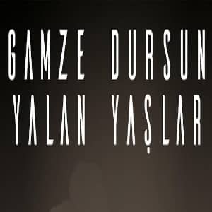 دانلود آهنگ Gamze Dursun Yalan Yaşlar