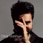 دانلود آهنگ Chingiz Mustafayev Can Can