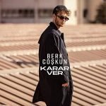 دانلود آهنگ Berk Coşkun Karar Ver