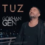 دانلود آهنگ Gökhan Gen Tuz