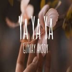 دانلود آهنگ Günay Aksoy Ya Ya Ya