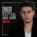 دانلود آهنگ Onur Baytan Mahşer
