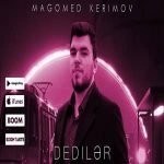 دانلود آهنگ Magomed Kerimov Dediler