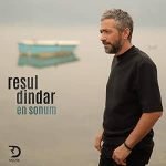 دانلود آهنگ Resul Dindar En Sonum