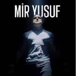 دانلود آهنگ Mir Yusuf Hayatım