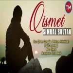 دانلود آهنگ Simral Sultan Qismet