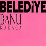 دانلود آهنگ Banu Karaca Belediye