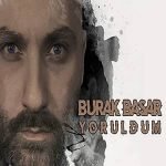 دانلود آهنگ Burak Başar Yoruldum