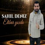 دانلود آهنگ Sahil Deniz Etibar Yoxdu