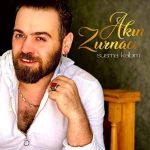 دانلود آهنگ سوسما کالبیم از آکین زورناجی