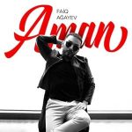 دانلود آهنگ آمان از فائق آقایو