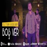 دانلود آهنگ بوش ور از التون عسگر