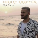 دانلود آهنگ یوک سانا از فرهاد آکویون