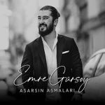 دانلود آهنگ آسارسین آسمالاری از امره گورسوی