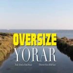 دانلود آهنگ یورار از اورسایز