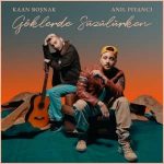 دانلود آهنگ گوکلرده سوزولورکن از آنیل پیانجی