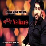 دانلود آهنگ نه کاره از کنعان محراب زاده