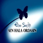 دانلود آهنگ سن حالا اورداسین از اجه سچکین