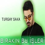 دانلود آهنگ بیراکین بو ایشلری از تورگای ساکا