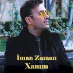 دانلود آهنگ خانیم از ایمان زمان