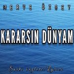 دانلود آهنگ کارارسین دونیام از مروه اوزبی