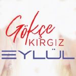 دانلود آهنگ ایلول از گوکچه کرگز