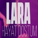 دانلود آهنگ حایات دوستوم از لارا