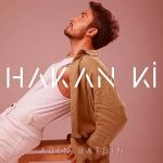دانلود آهنگ آدین باتسین از هاکان کی