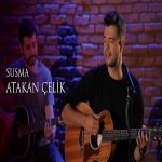 دانلود آهنگ سوسما از آتاکان چلیک