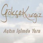 دانلود آهنگ آشکین ایچیمده یارا از گوکچه کرگز