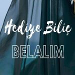 دانلود آهنگ بلالیم از هدیه بیلیچ