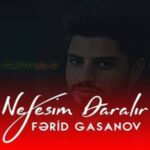 دانلود آهنگ نفسیم دارالیر از فرید گاسانوف