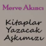 دانلود آهنگ کیتاپلار یازاجاک آشکیمیزی از مروه آکینجی