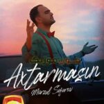 دانلود آهنگ آختارماسین از مورسل صفروف